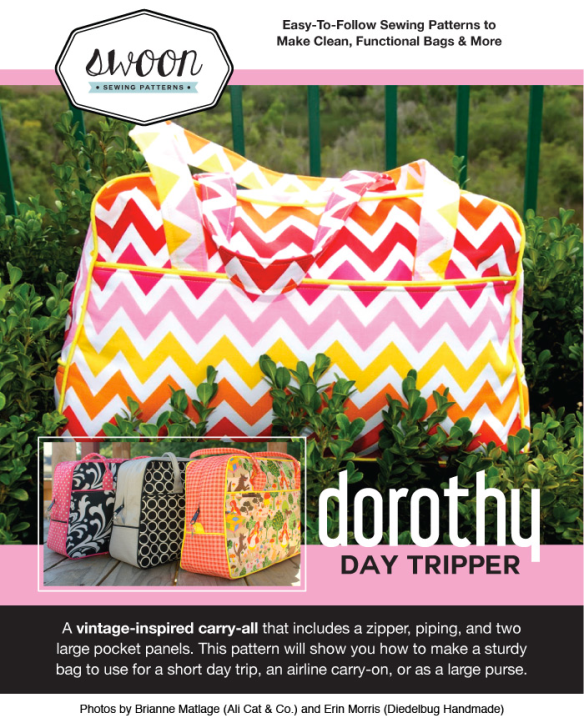 Dorothy Day Tripper bag by Swoon Sewing Patterns Dorothy Day Tripper bag by Swoon Sewing Patterns