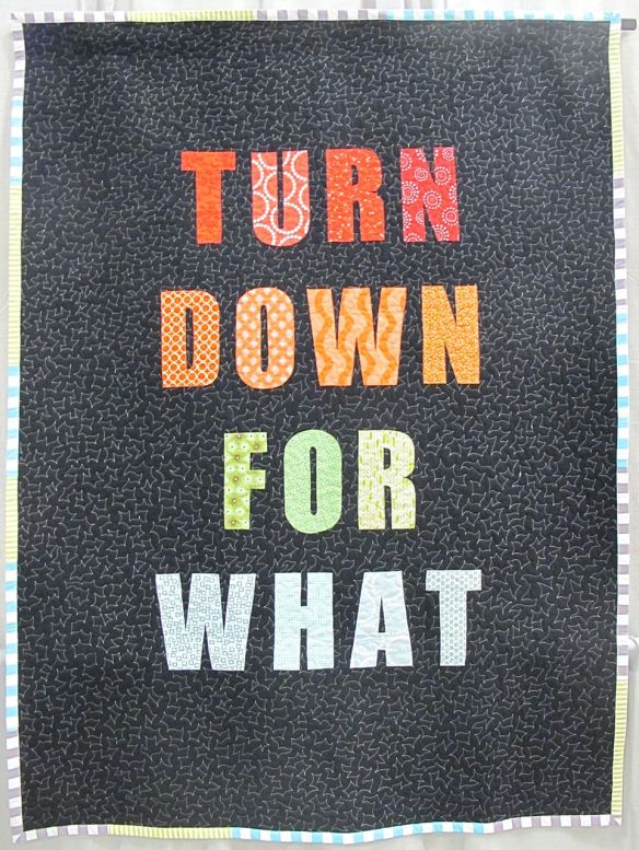Turn Down For What by Lauren Palmer. Lexington, Kentucky.
